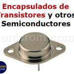 Encapsulados de Transistores y otros Semiconductores