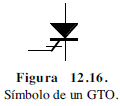 Símbolo de un GTO (Gate Turn-Off SCR) - Electrónica Unicrom